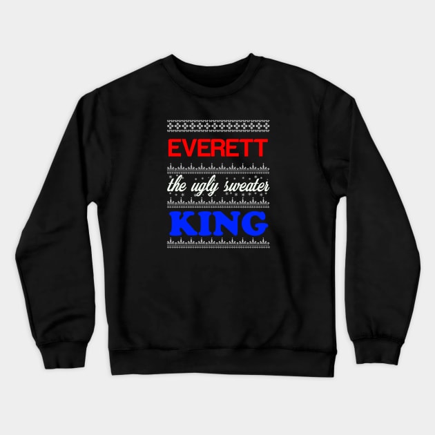 EVERETT the Ugly Sweater King> Happy Holidays Crewneck Sweatshirt by CoolApparelShop